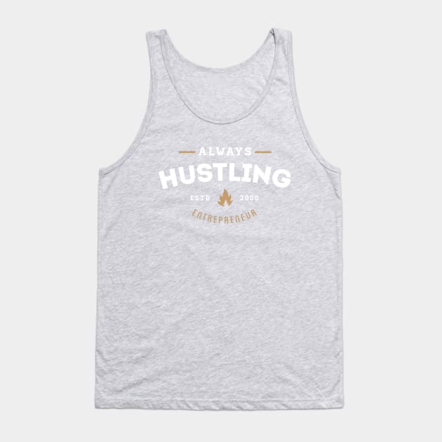 Always Hustling Tank Top by rodneycowled